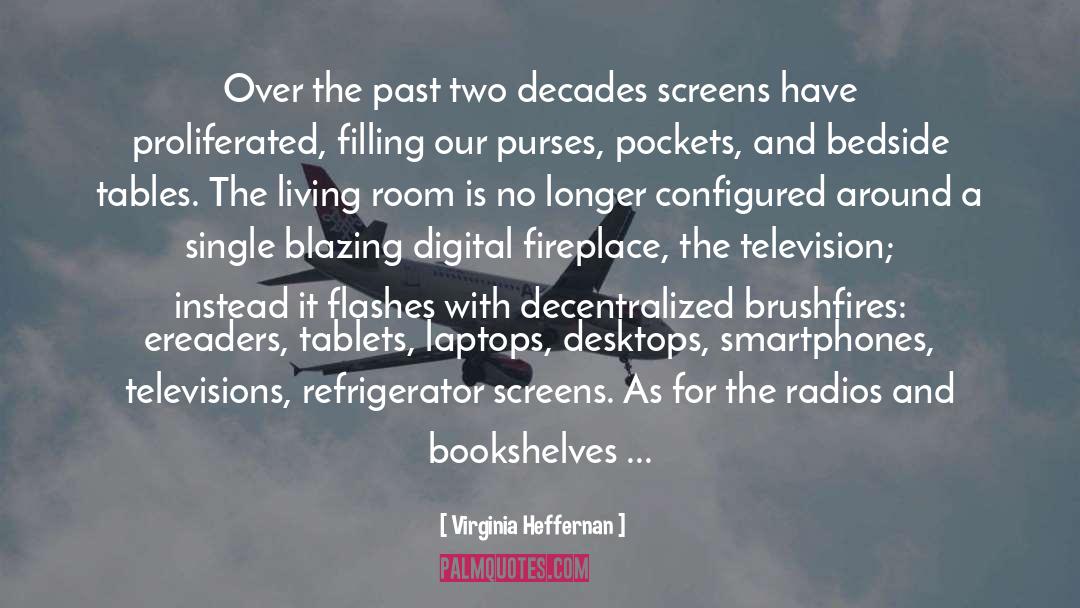 Bookshelves quotes by Virginia Heffernan