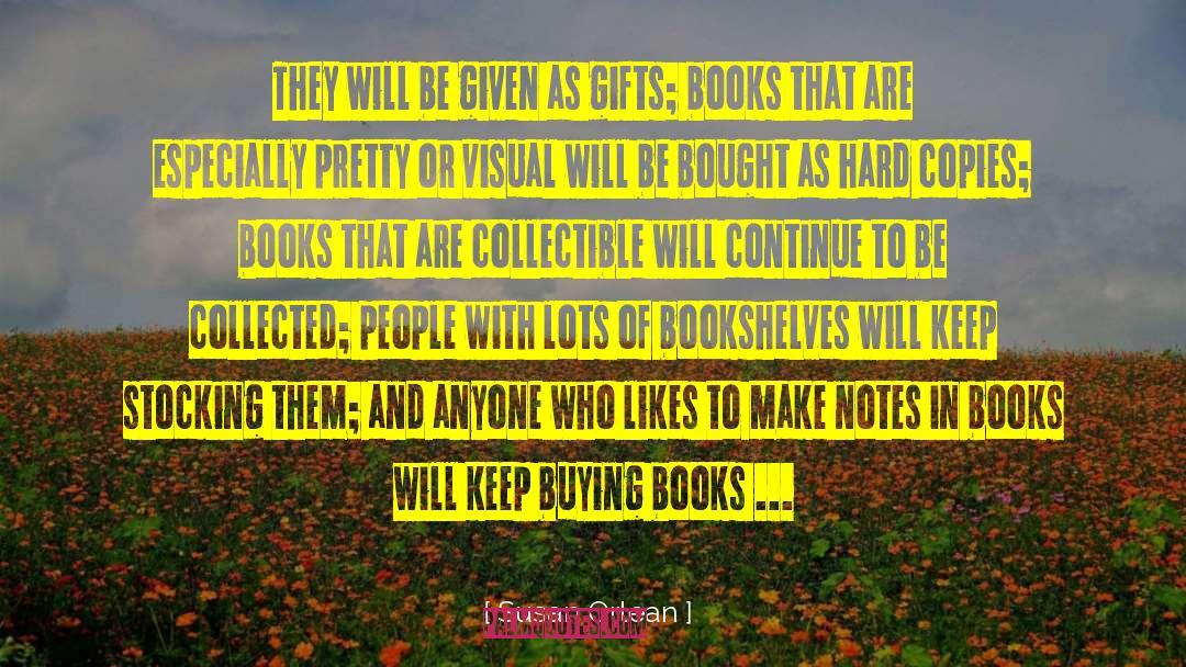 Bookshelves quotes by Susan Orlean