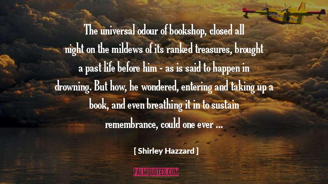 Bookshop quotes by Shirley Hazzard