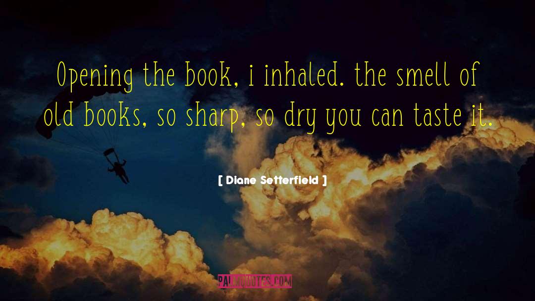 Bookshops Books quotes by Diane Setterfield