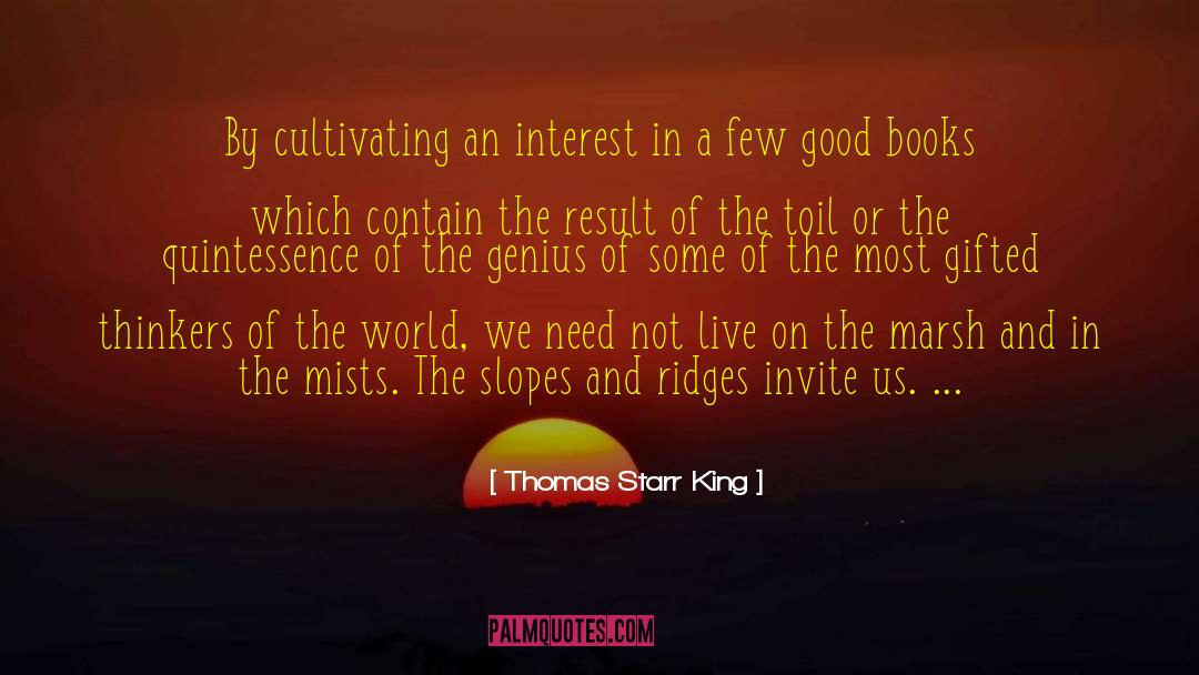 Bookshops Books quotes by Thomas Starr King