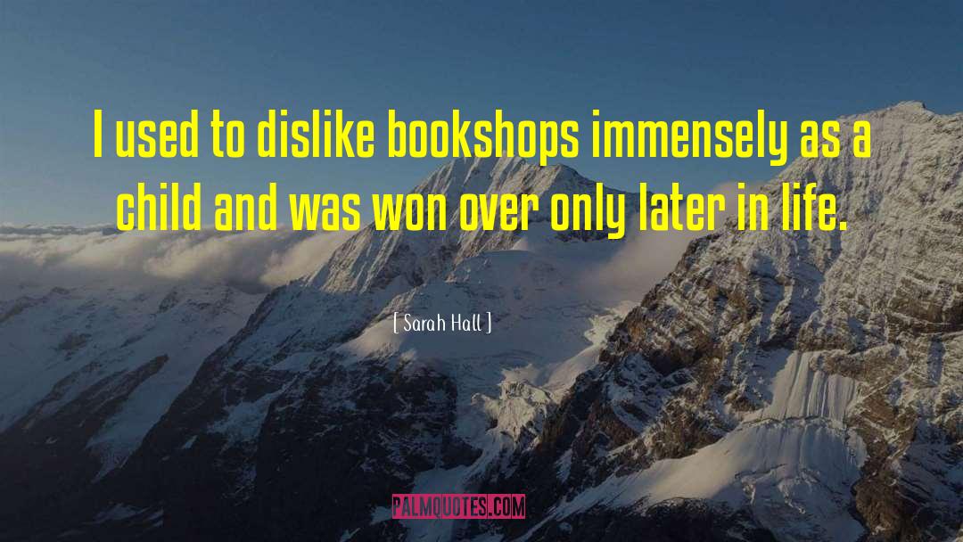 Bookshops quotes by Sarah Hall