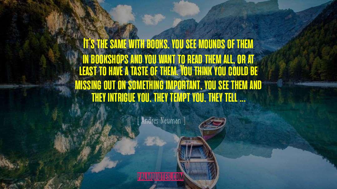 Bookshops quotes by Andres Neuman