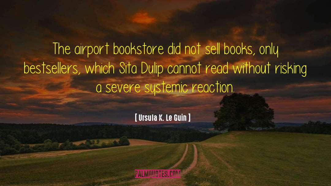 Bookstore quotes by Ursula K. Le Guin