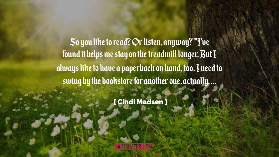 Bookstore quotes by Cindi Madsen