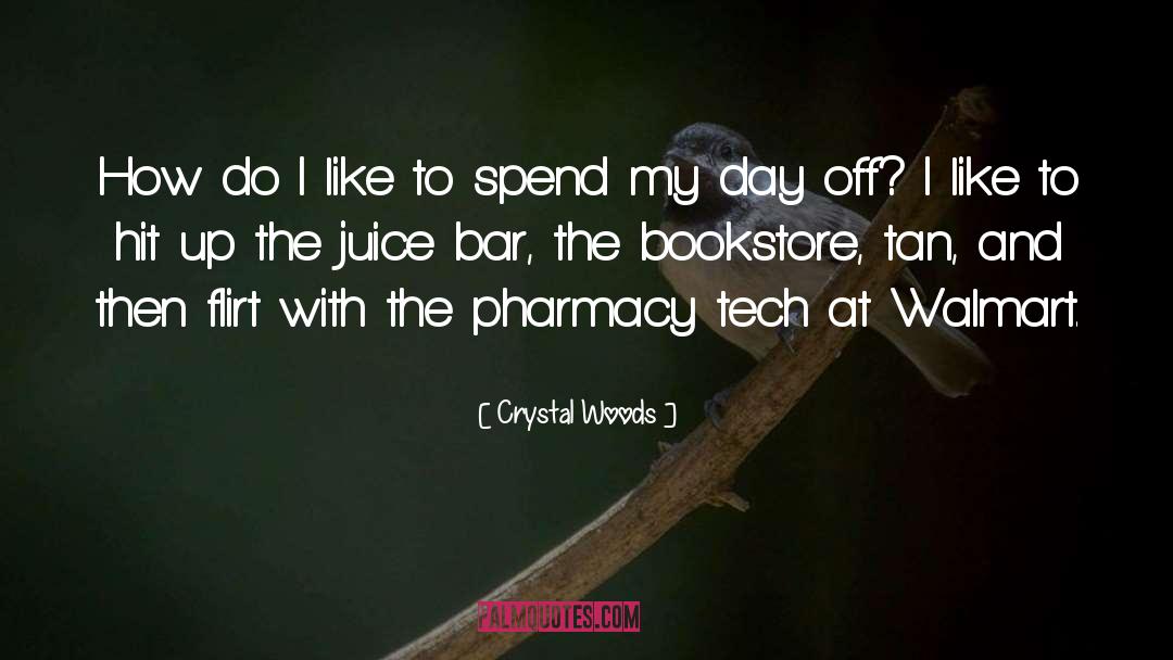 Bookstore quotes by Crystal Woods
