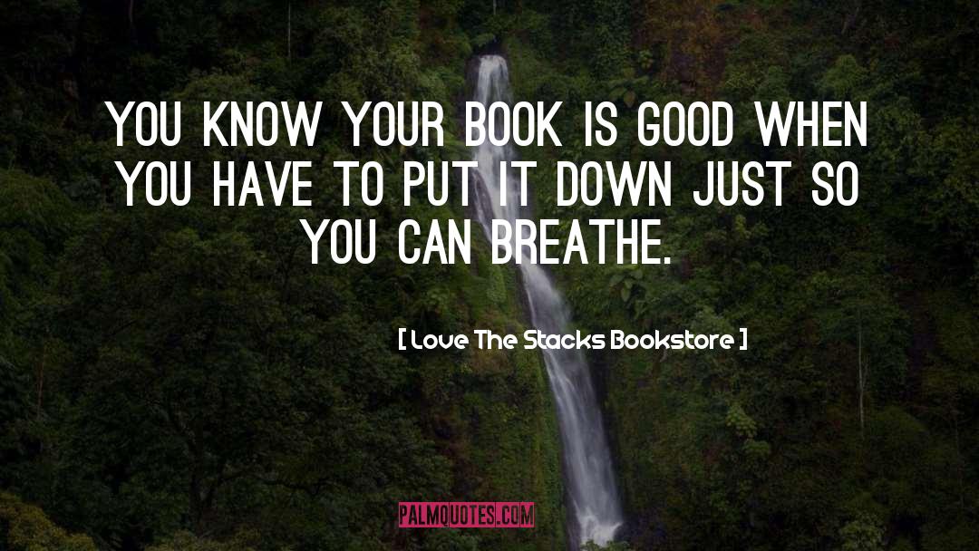 Bookstore quotes by Love The Stacks Bookstore