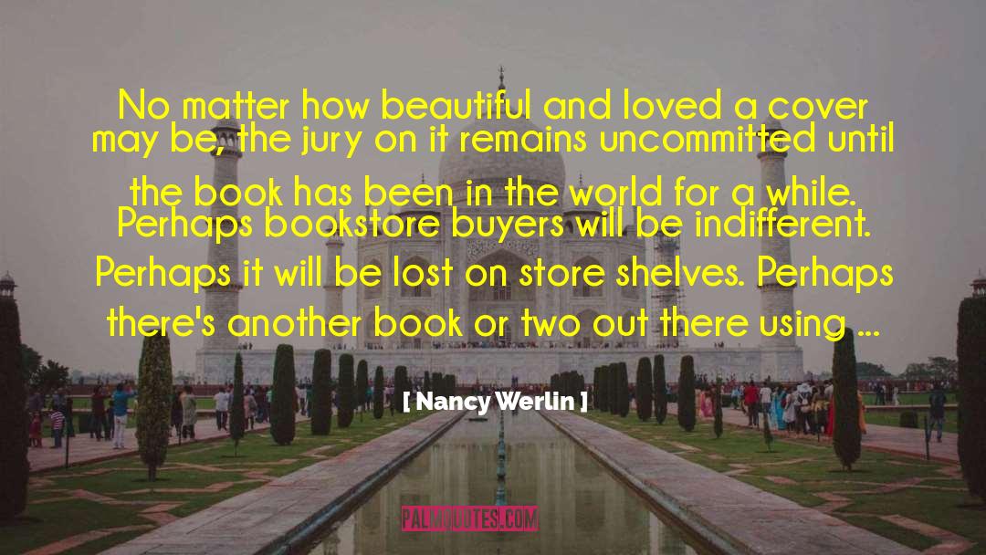 Bookstore quotes by Nancy Werlin