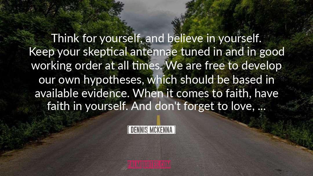 Bookstore Thinking Evidence quotes by Dennis McKenna