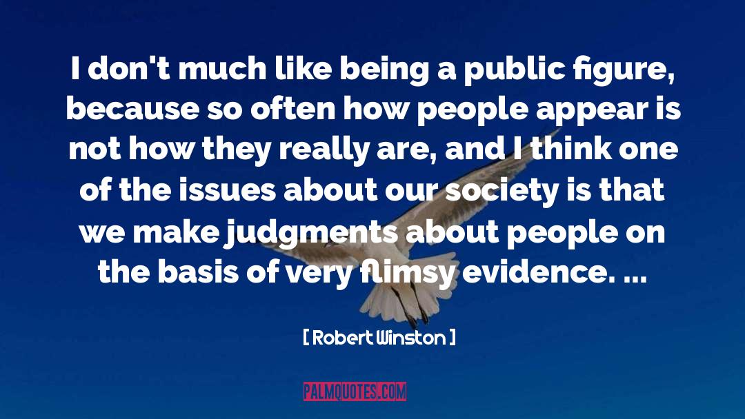 Bookstore Thinking Evidence quotes by Robert Winston