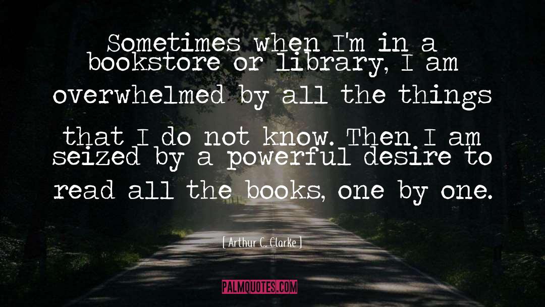 Bookstores quotes by Arthur C. Clarke