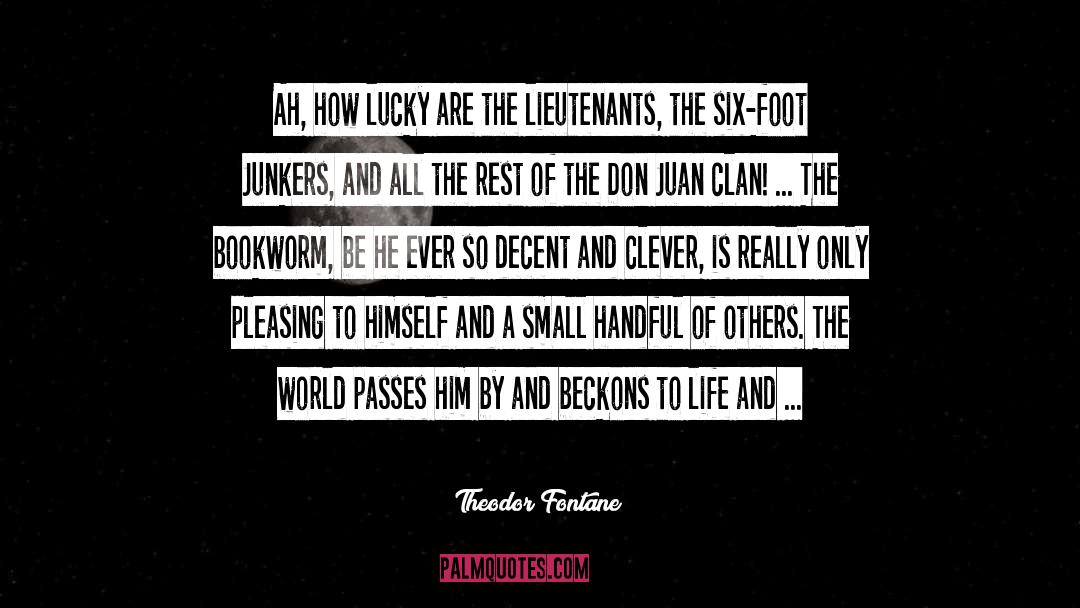 Bookworm quotes by Theodor Fontane