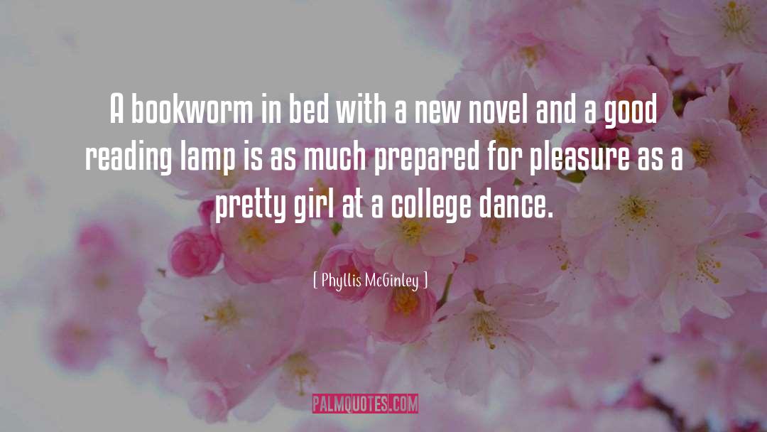 Bookworm quotes by Phyllis McGinley