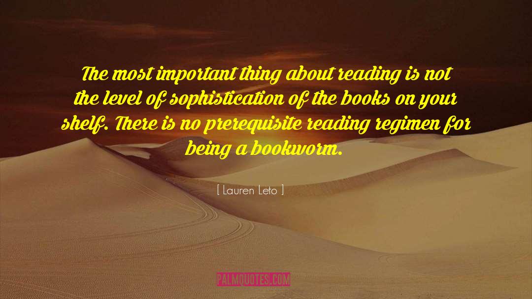 Bookworm quotes by Lauren Leto