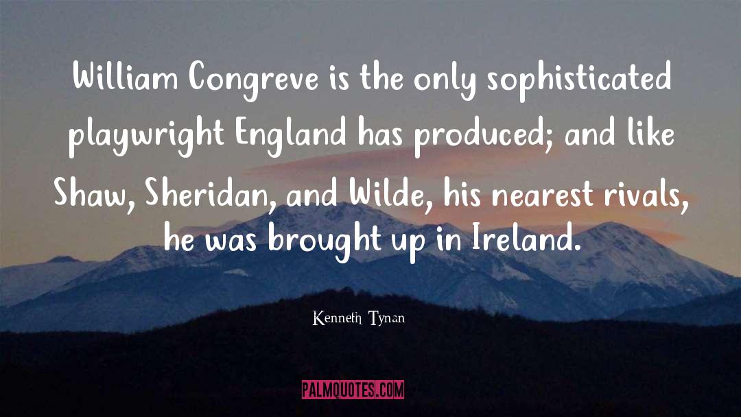 Booley Ireland quotes by Kenneth Tynan