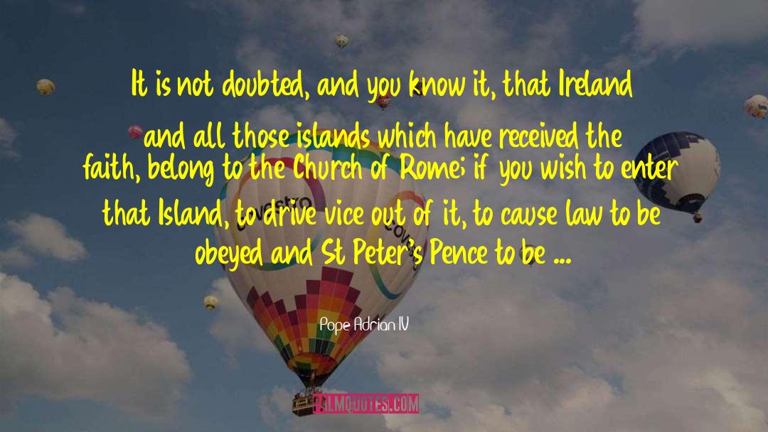 Booley Ireland quotes by Pope Adrian IV