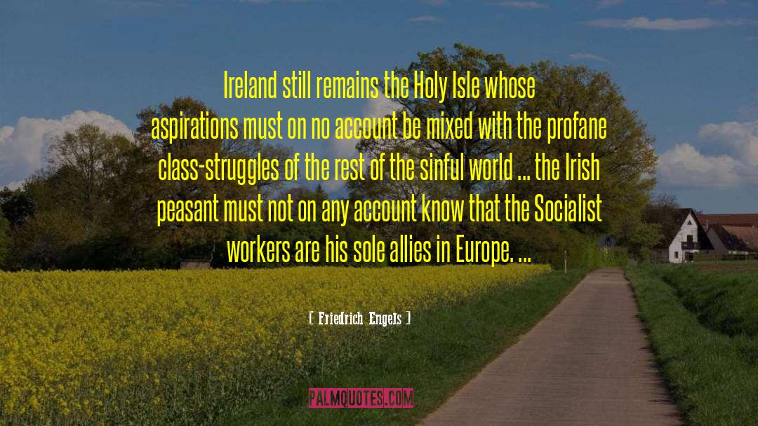 Booley Ireland quotes by Friedrich Engels