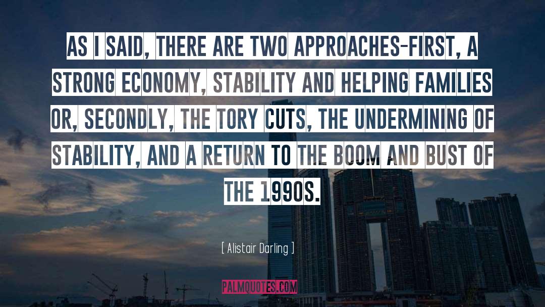 Boom And Bust quotes by Alistair Darling