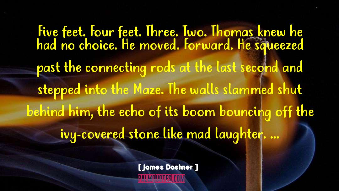 Boom quotes by James Dashner