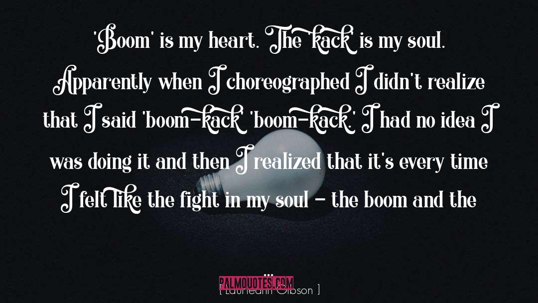 Boom quotes by Laurieann Gibson