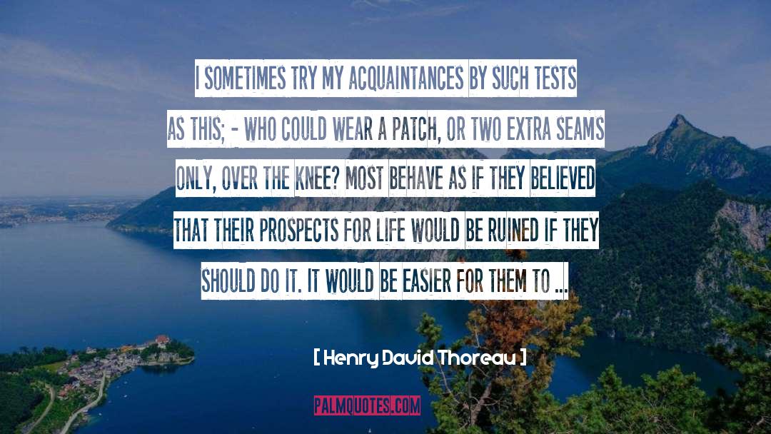 Boom Town quotes by Henry David Thoreau