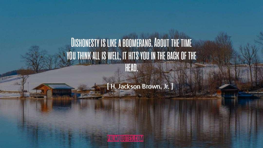 Boomerang quotes by H. Jackson Brown, Jr.