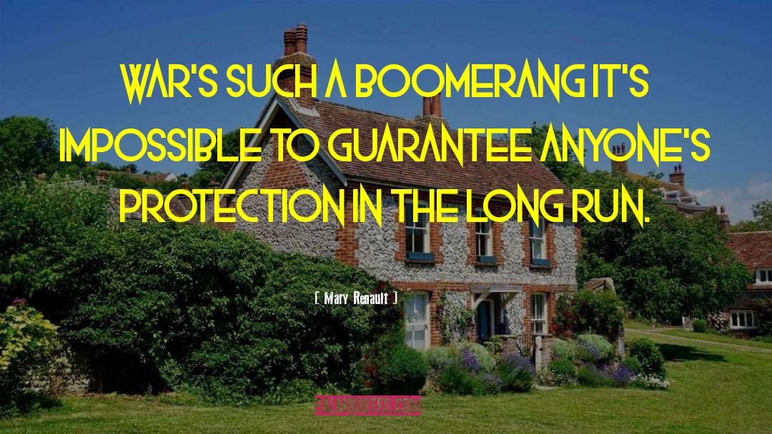 Boomerang quotes by Mary Renault