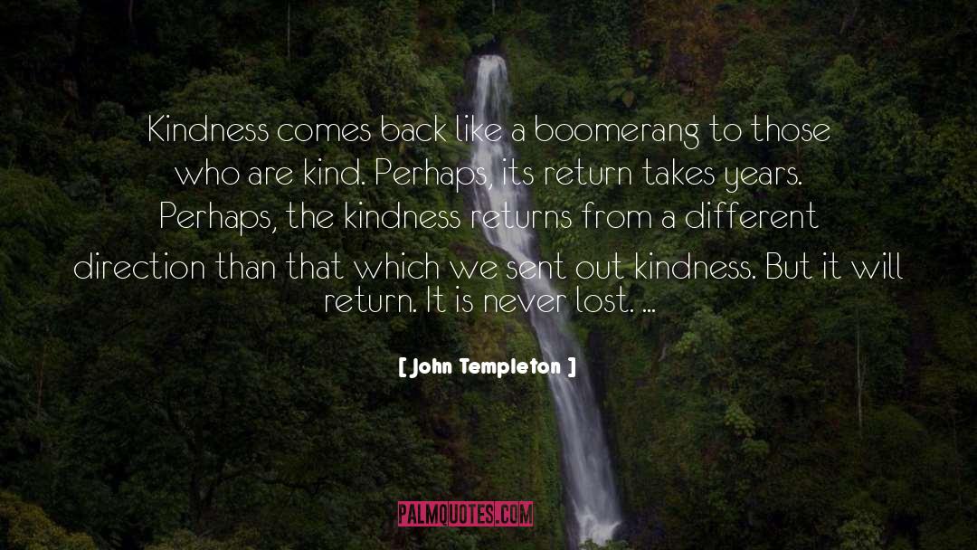 Boomerang quotes by John Templeton