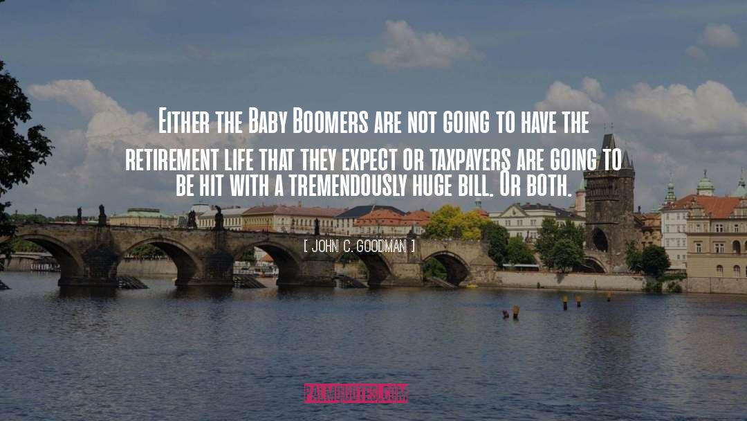 Boomers quotes by John C. Goodman