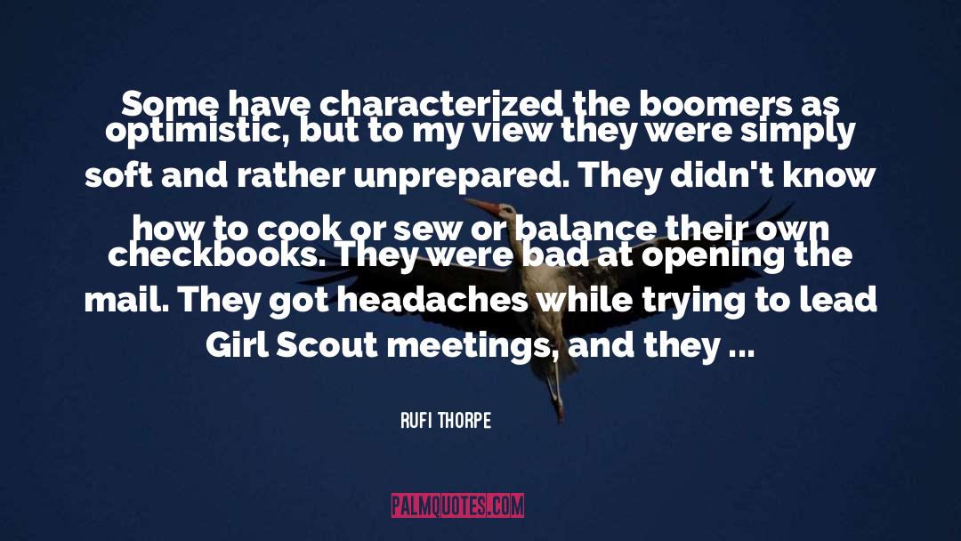 Boomers quotes by Rufi Thorpe