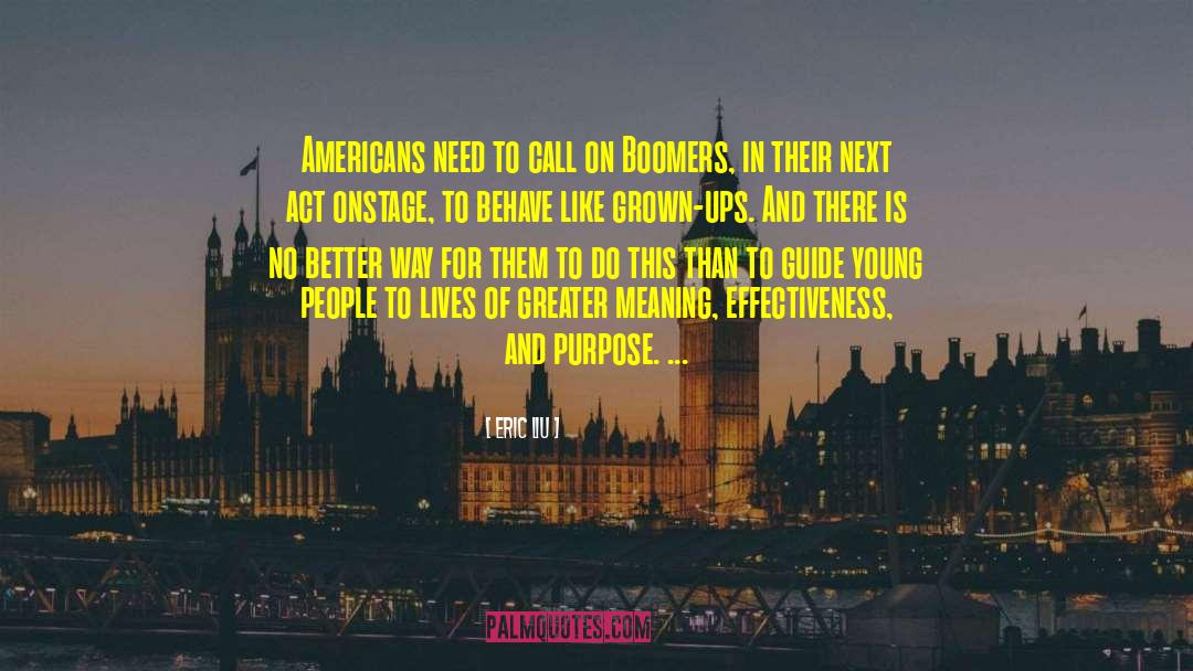 Boomers quotes by Eric Liu