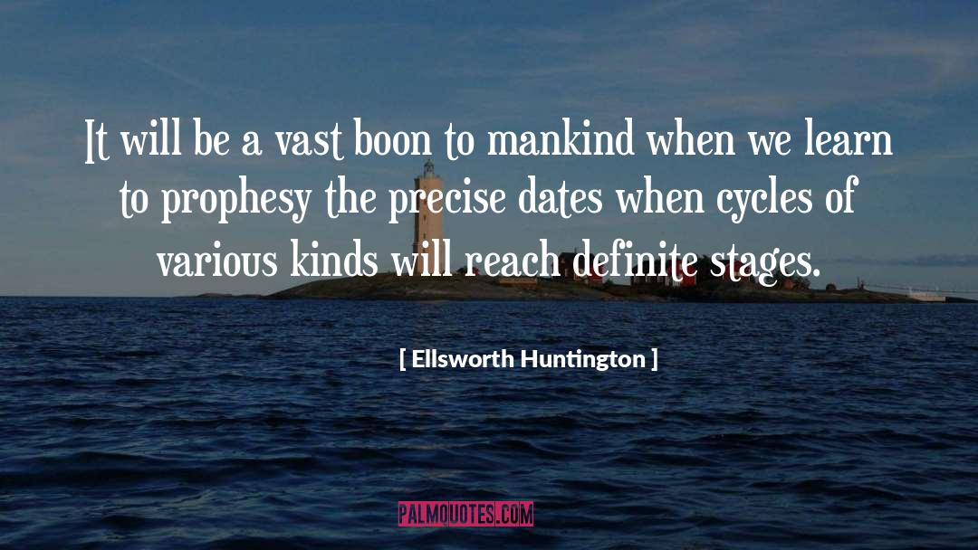 Boon quotes by Ellsworth Huntington
