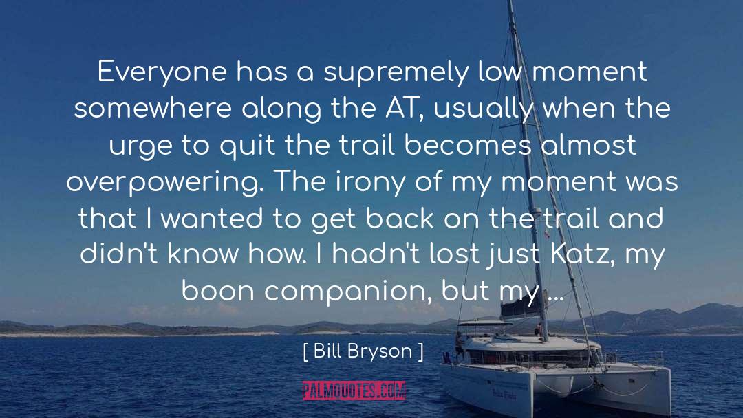 Boon quotes by Bill Bryson