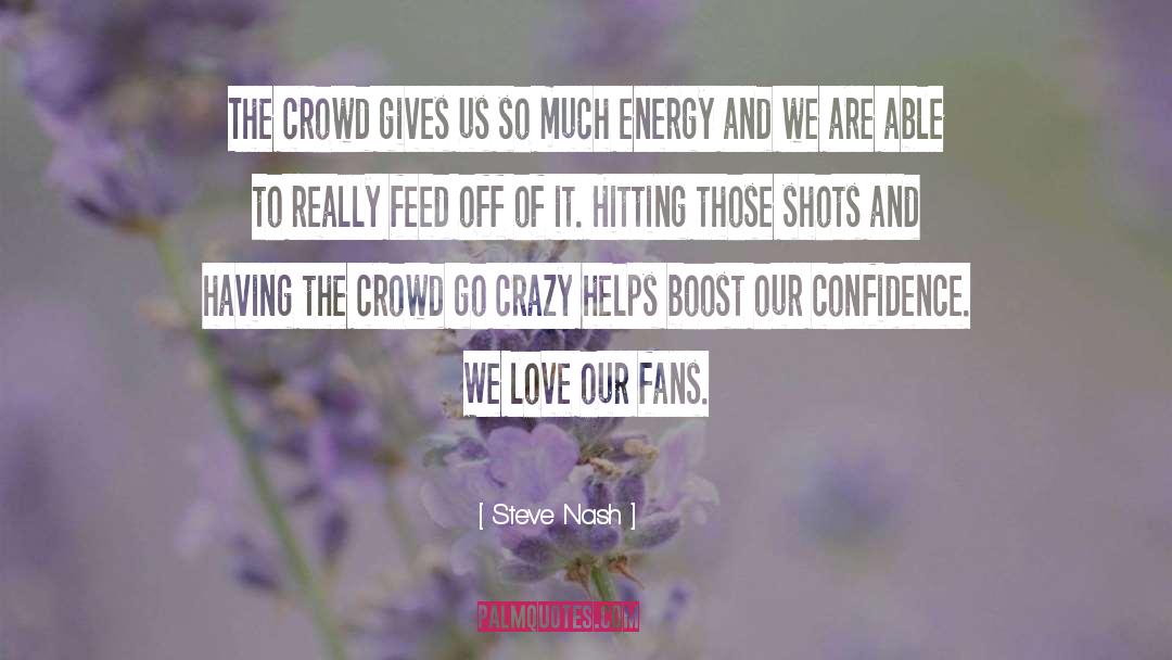 Boost quotes by Steve Nash