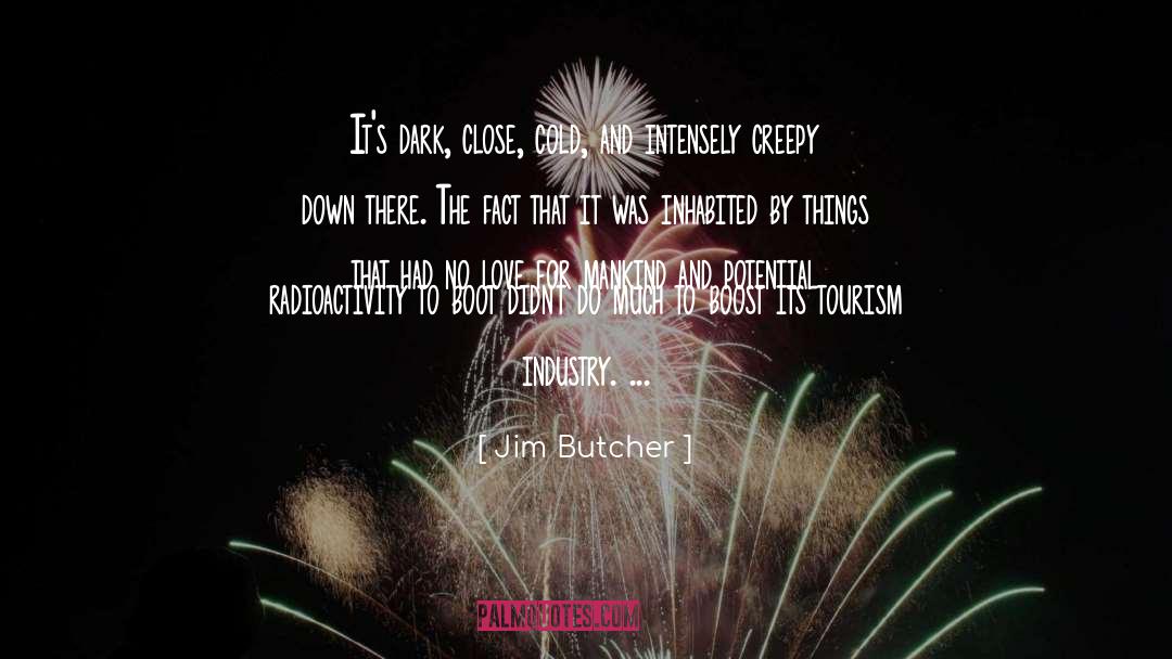 Boost quotes by Jim Butcher