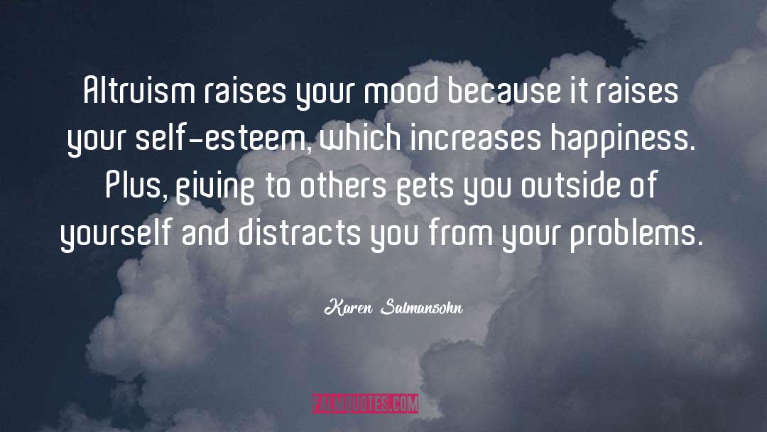 Boost Your Self Esteem quotes by Karen Salmansohn