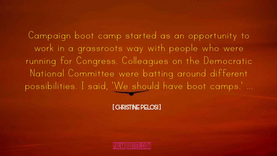 Boot Camp quotes by Christine Pelosi