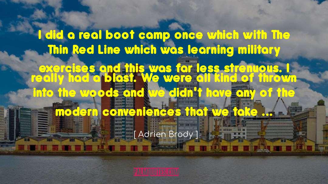 Boot quotes by Adrien Brody
