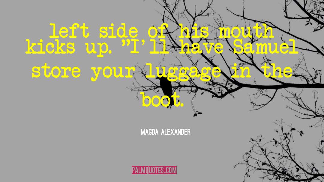 Boot quotes by Magda Alexander