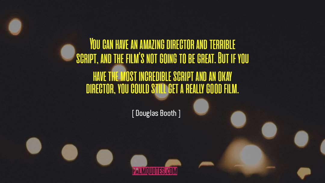 Booth quotes by Douglas Booth