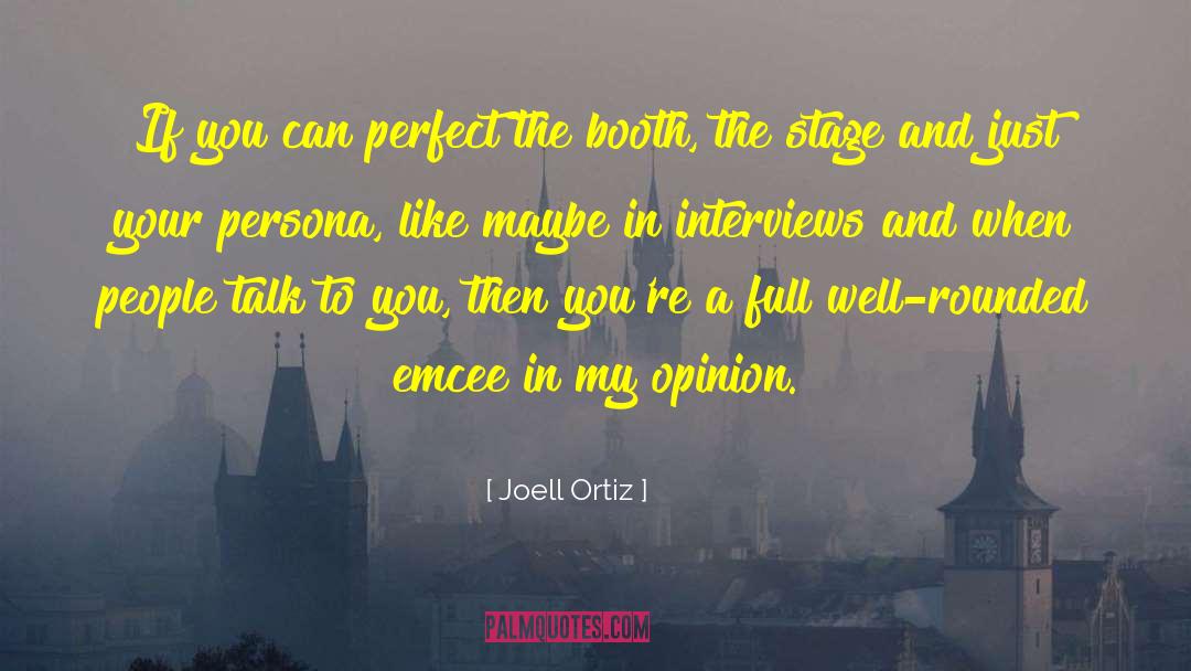 Booth quotes by Joell Ortiz