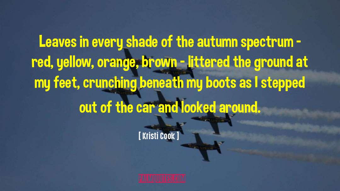 Boots And Sweater Weather quotes by Kristi Cook