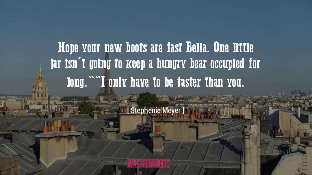 Boots quotes by Stephenie Meyer