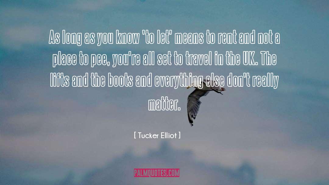 Boots quotes by Tucker Elliot