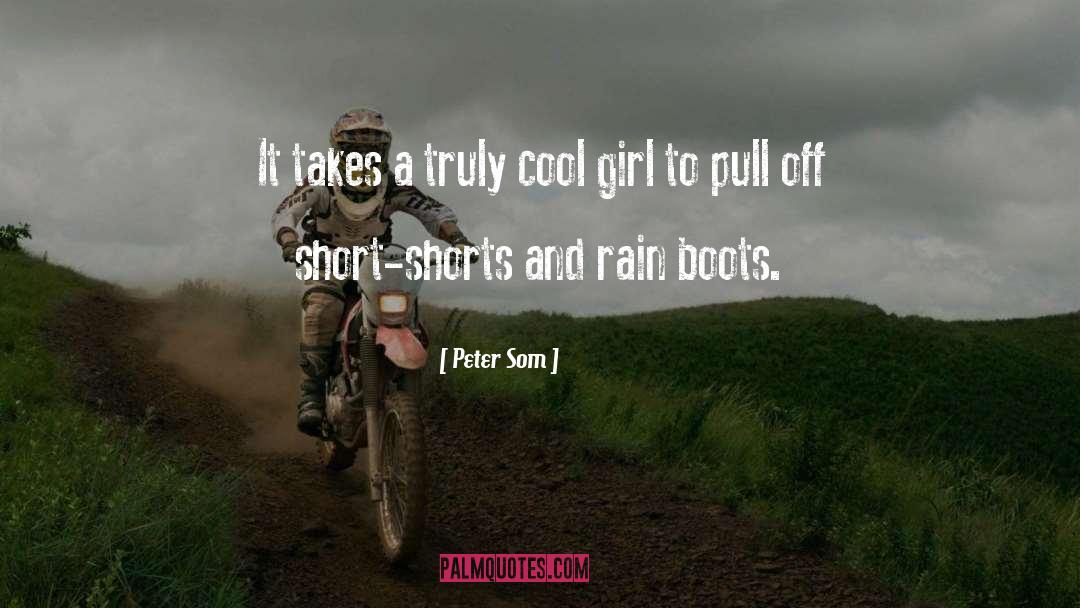 Boots quotes by Peter Som