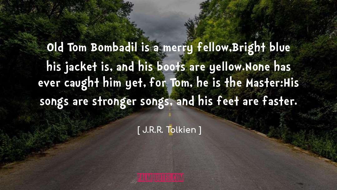 Boots quotes by J.R.R. Tolkien