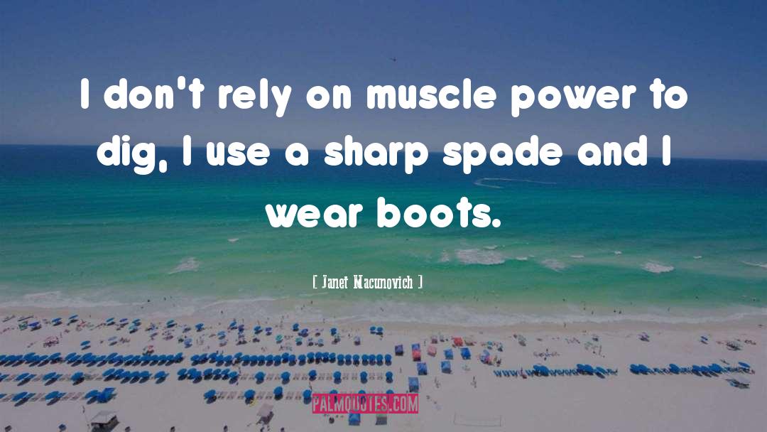 Boots quotes by Janet Macunovich