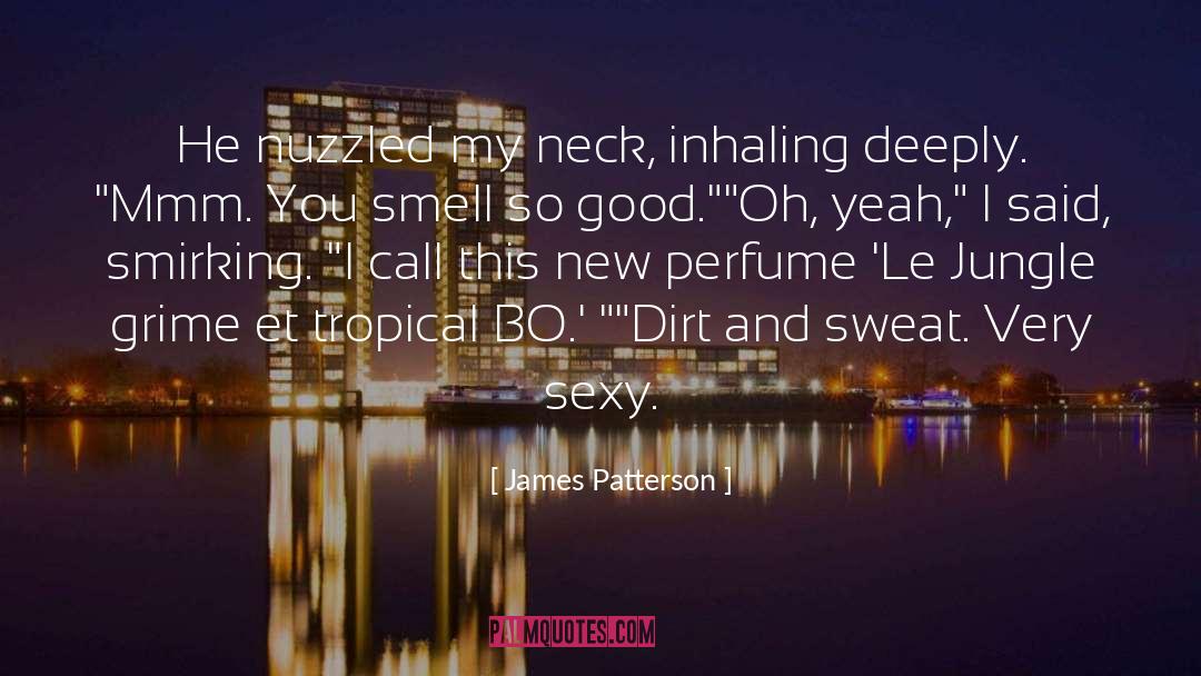 Booty Call quotes by James Patterson