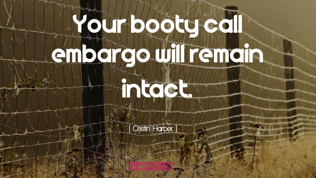 Booty Call quotes by Cristin Harber