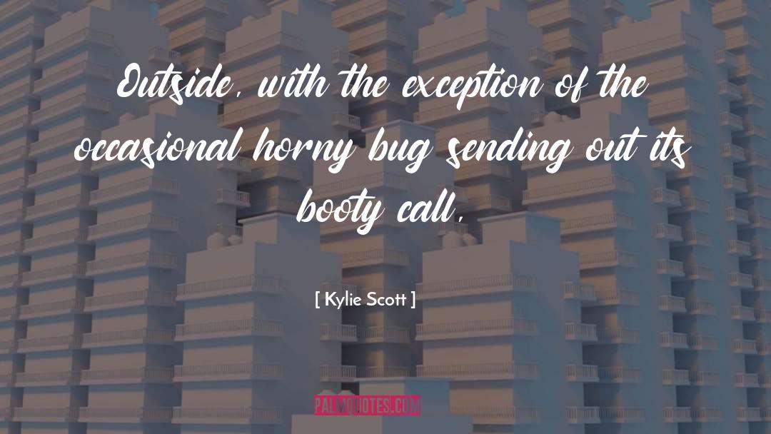Booty Call quotes by Kylie Scott